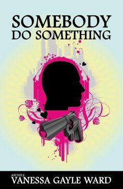 Somebody Do Something - Ward, Vanessa Gayle