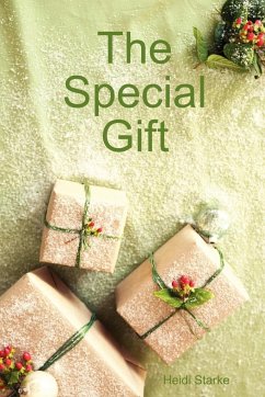 The Special Gift - Starke, Heidi