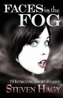 Faces in the Fog - Hagy, Steven