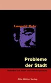 Leopold Kohr Gesamtausgabe / Probleme der Stadt