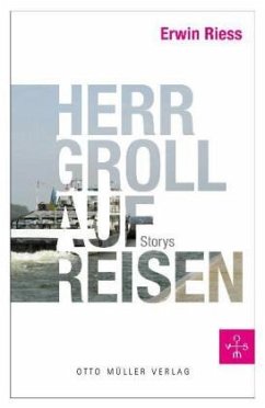 Herr Groll auf Reisen - Riess, Erwin