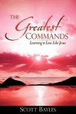 The Greatest Commands