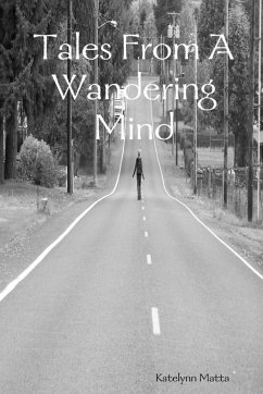 Tales from a Wandering Mind - Matta, Katelynn