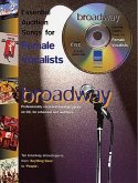 Essential Audition Songs for female vocalists (+CD) Broadway Essential Audition Songs for female vocalists (+CD) Broadway