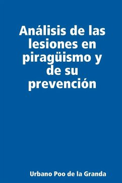 Analisis de Las Lesiones En Piraguismo y de Su Prevencion - Poo De La Granda, Urbano