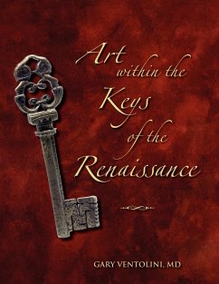 Art within the Keys of the Renaissance - Ventolini, Gary