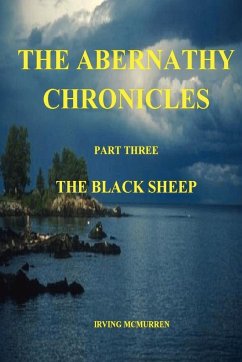 The Abernathy Chronicles, Part Three - McMurren, Irving