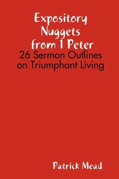 Expository Nuggets from 1 Peter - Mead, Patrick