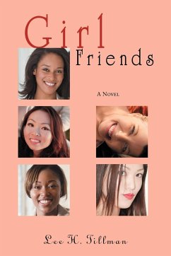 Girl Friends - Tillman, Lee H.