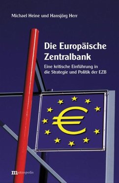 Die Europäische Zentralbank - Herr, Hansjörg;Heine, Michael