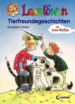 Tierfreundegeschichten - Zöller, Elisabeth