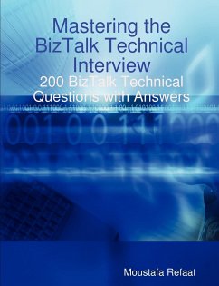Mastering the BizTalk Technical Interview - Refaat, Moustafa