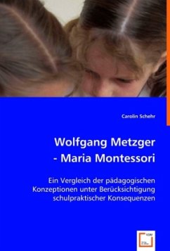 Wolfgang Metzger - Maria Montessori - Schehr, Carolin