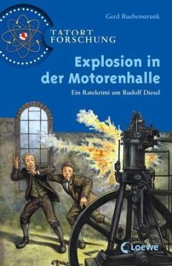 Explosion in der Motorenhalle - Ruebenstrunk, Gerd