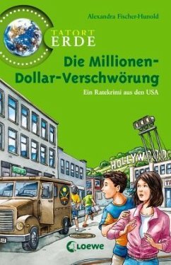 Die Millionen-Dollar-Verschwörung - Fischer-Hunold, Alexandra