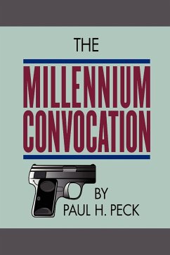 The Millennium Convocation - Peck, Paul