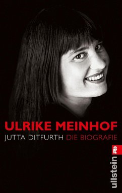 Ulrike Meinhof - Ditfurth, Jutta