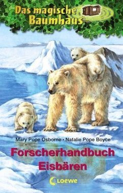Forscherhandbuch Eisbären - Osborne, Mary Pope;Boyce, Natalie Pope