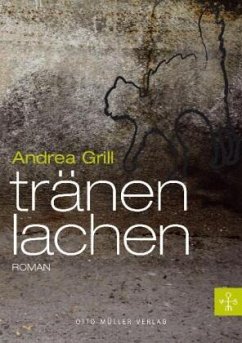 Tränenlachen - Grill, Andrea