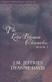 The Lotus Blossom Chronicles, Book 2