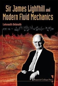 Sir James Lighthill and Modern Fluid Mechanics - Debnath, Lokenath