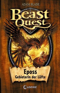 Eposs, Gebieterin der Lüfte / Beast Quest Bd.6 - Blade, Adam