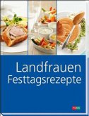 Landfrauen Festtagsrezepte