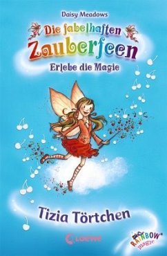 Cover Tizia Törtchen / Die fabelhaften Zauberfeen Bd.15