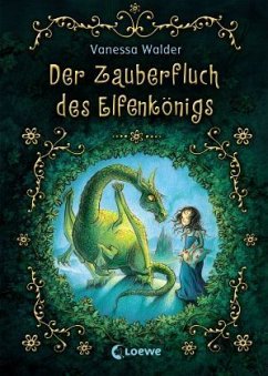 Der Zauberfluch des Elfenkönigs / Elfenkönig Bd.1 - Walder, Vanessa
