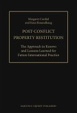 Post-Conflict Property Restitution (2 Vols): The Approach in Kosovo and Lessons Learned for Future International Practice
