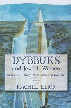 DYBBUKS & JEWISH WOMEN IN SOC - Elior, Rachel