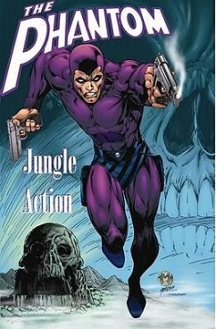 The Phantom: Jungle Action - Dixon, Chuck; Raab, Ben; Nieves, Rafael