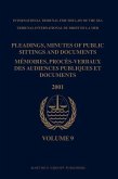 Pleadings, Minutes of Public Sittings and Documents / Mémoires, Procès-Verbaux Des Audiences Publiques Et Documents, Volume 9 (2001)