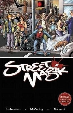 Street Magik - Lieberman, Luke; Buchemi, Rodney; Montenegro, Miguel