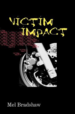 Victim Impact - Bradshaw, Mel