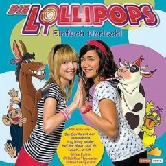 Die Lollipops - Einfach tierisch! Die Lollipops - Einfach tierisch!