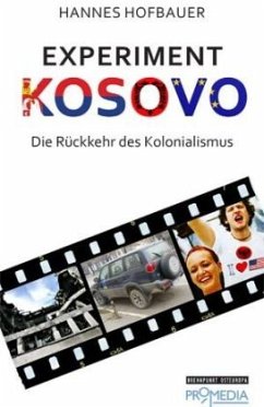 Experiment Kosovo - Hofbauer, Hannes