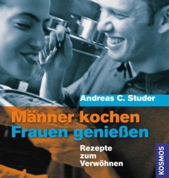 Cover Männer kochen - Frauen genießen
