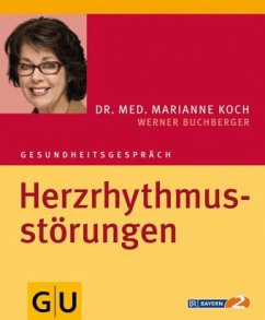 Herzrhythmusstörungen - Koch, Marianne;Buchberger, Werner