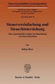 Steuervereinfachung und Steuerhinterziehung.