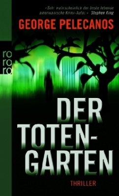 Der Totengarten - Pelecanos, George P.