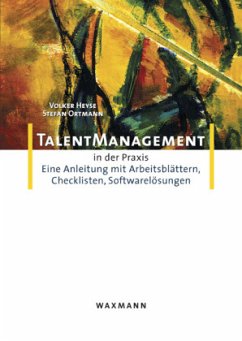 TalentManagement in der Praxis - Heyse, Volker;Ortmann, Stefan