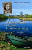 Fräulein Martha und die fünfte Himmelsrichtung