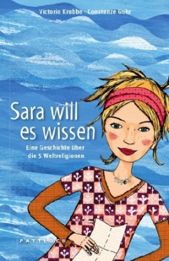 Sara will es wissen - Krabbe, Victoria; Guhr, Constanze