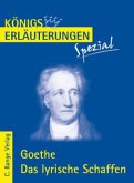 Johann Wolfgang von Goethe 'Das lyrische Schaffen'
