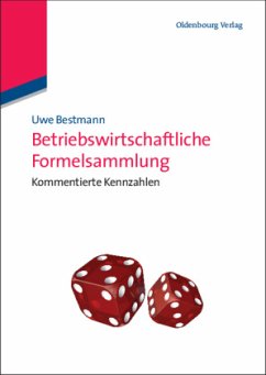 Betriebswirtschaftliche Formelsammlung - Bestmann, Uwe