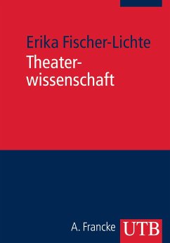 Theaterwissenschaft - Fischer-Lichte, Erika