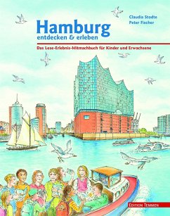 Hamburg entdecken und erleben - Stodte, Claudia
