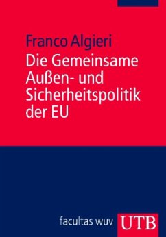 Die Gemeinsame Außen- und Sicherheitspolitik der EU - Algieri, Franco