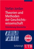 Theorien und Methoden der Geschichtswissenschaft